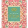 Quarto Books Secrets of Yoga